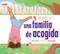 Mi vida en una familia de acogida (Spanish Edition) by Mari Schuh, Alice Larsson, 9781645499992