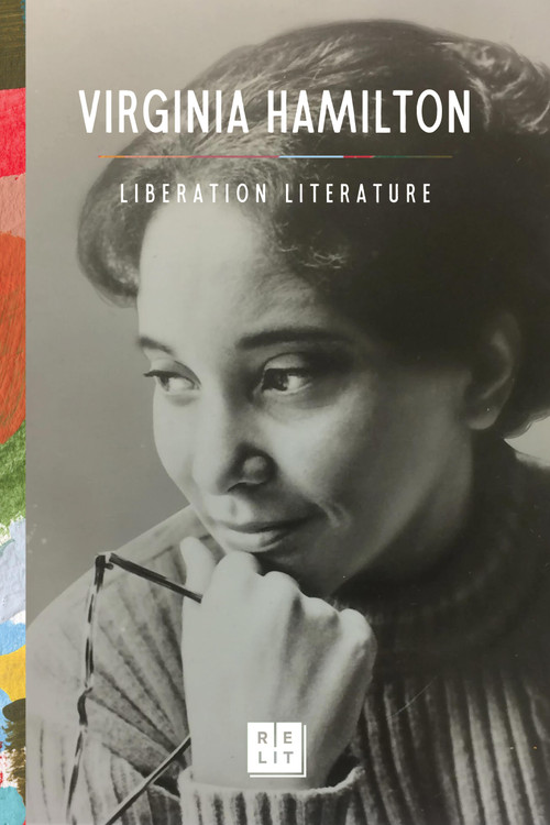 Liberation Literature (Collected Writings of Virginia Hamilton) by Virginia Hamilton, Laura Pegram, 9781646144501