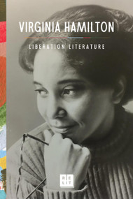 Liberation Literature (Collected Writings of Virginia Hamilton) by Virginia Hamilton, Laura Pegram, 9781646144501