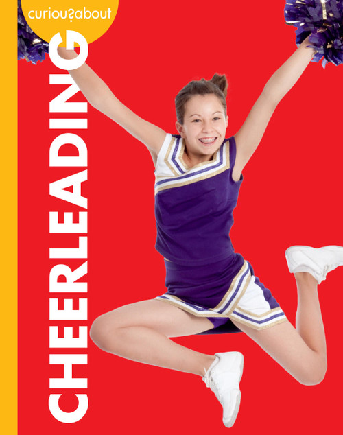 Curious about Cheerleading by Krissy Eberth, 9781681529714