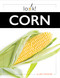 Corn - 9781682774021 by Joe Tischler, 9781682774021