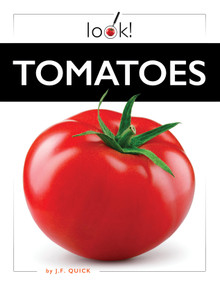 Tomatoes - 9781682774052 by J.F. Quick, 9781682774052