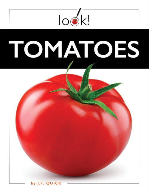 Tomatoes - 9781682774052 by J.F. Quick, 9781682774052