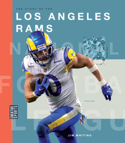 The Story of the Los Angeles Rams by Jim Whiting, 9781682774410