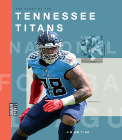 The Story of the Tennessee Titans by Jim Whiting, 9781682774540