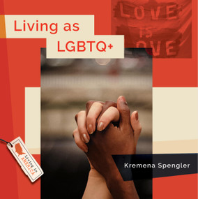 Living as LGBTQ+ by D. S. Strode, 9781682774595
