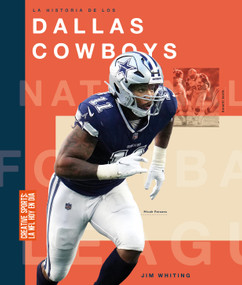 La historia de los Dallas Cowboys (Spanish Edition) by Jim Whiting, 9781682775431