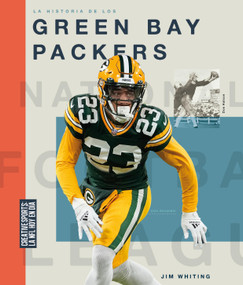 La historia de los Green Bay Packers (Spanish Edition) by Jim Whiting, 9781682775455