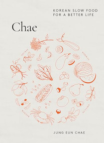 Chae (Korean slow food for a better life) by Jung Eun Chae, 9781743798805