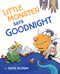 Little Monster Says Goodnight by David Slonim, David Slonim, 9781797216652