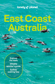 Lonely Planet East Coast Australia by Sarah Reid, Kat Barber, Jayne D'Arcy, Peter Dragicevich, Anthony Ham, Paul Harding, Jessica Lockhart, Virginia Maxwell, Craig McLachlan, Charles Rawlings-Way, 9781838691950