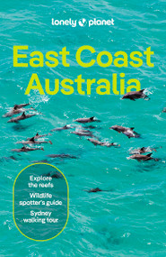Lonely Planet East Coast Australia by Sarah Reid, Kat Barber, Jayne D'Arcy, Peter Dragicevich, Anthony Ham, Paul Harding, Jessica Lockhart, Virginia Maxwell, Craig McLachlan, Charles Rawlings-Way, 9781838691950