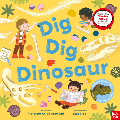 Dig, Dig, Dinosaur by Anjali Goswami, Maggie Li, 9798887770796