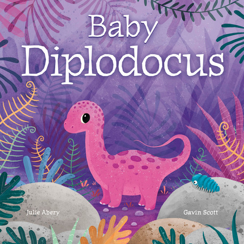Baby Diplodocus by Julie Abery, Gavin Scott, 9798889880103