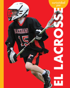 Curiosidad por el lacrosse (Spanish Edition) by Lisa M. Bolt Simons, 9798892000093
