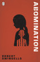 Abomination - 9780141379234 by Robert Swindells, 9780141379234