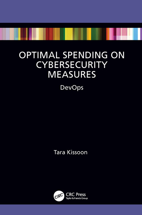 Optimal Spending on Cybersecurity Measures (DevOps) by Tara Kissoon, 9781032518978