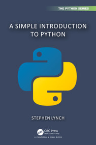 A Simple Introduction to Python by Stephen Lynch, 9781032750293