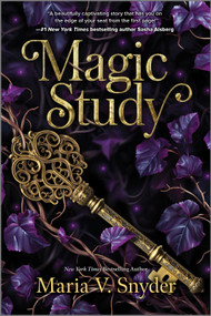 Magic Study (A Novel) by Maria V. Snyder, 9780778368236