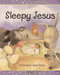 Sleepy Jesus by Pennie Kidd, Susie Poole, 9780745947921
