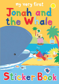 My Very First Jonah and the Whale Sticker Book by Lois Rock, Alex Ayliffe, 9780745961392