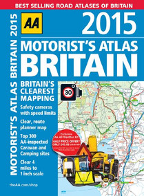 Motorist's Atlas Britain 2015 by AA Publishing, 9780749576103