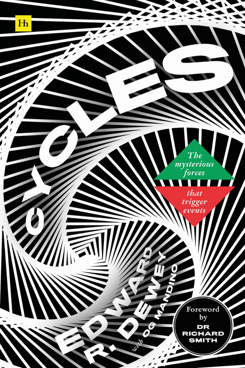 Cycles (The Mysterious Forces That Trigger Events) by Edward R. Dewey, Og Mandino, 9780857199577