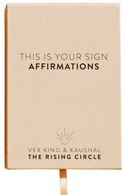 This Is Your Sign (Affirmation Cards) by Vex King, Kaushal, The Rising Circle, 9781035037629