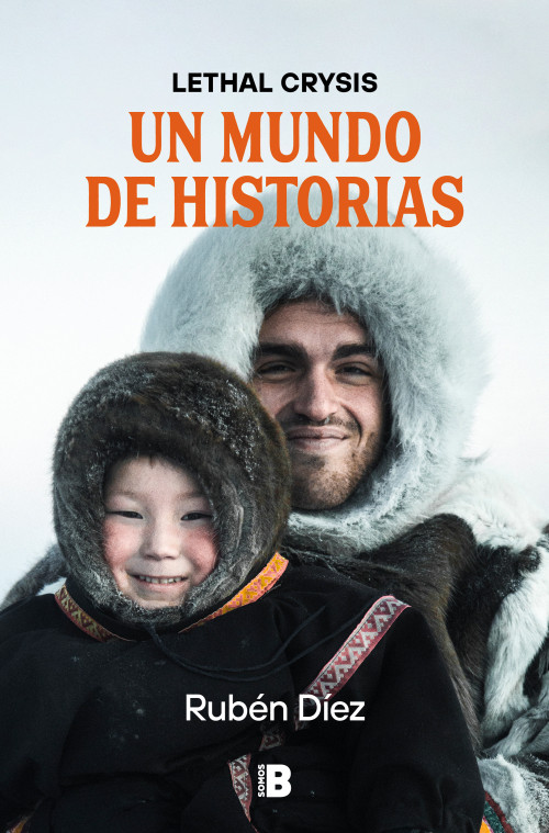 Un mundo de historias / A World of Stories (Spanish Edition) by Lethal Crysis, Rubén Díez, 9788466677271
