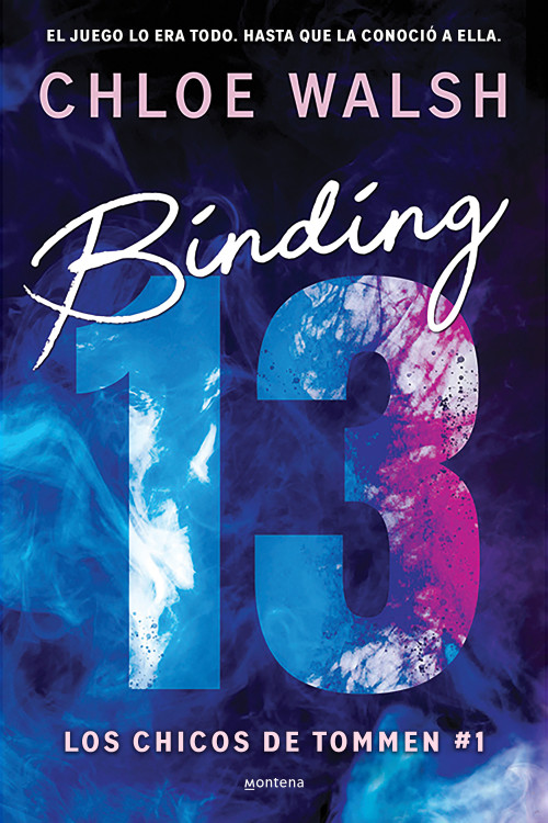 Binding 13 (Spanish Edition) by Chloe Walsh, 9788419357373