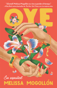 Oye (Spanish Edition) by Melissa Mogollón, 9798890980649