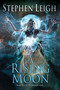 A Rising Moon by Stephen Leigh, 9780756411206