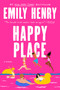 Happy Place - 9780593441190 by Emily Henry, 9780593441190