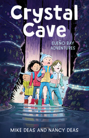 Crystal Cave by Nancy Deas, Mike Deas, 9781459837805