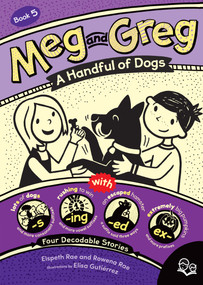 Meg and Greg: A Handful of Dogs by Elspeth Rae, Rowena Rae, Elisa Gutiérrez, 9781459838239