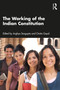The Working of the Indian Constitution by Arghya Sengupta, Omita Goyal, 9781032671598