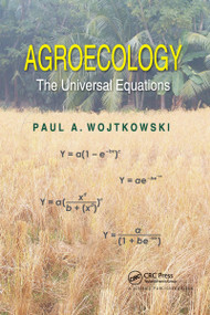 Agroecology (The Universal Equations) by Paul Wojtkowski, 9780367737443