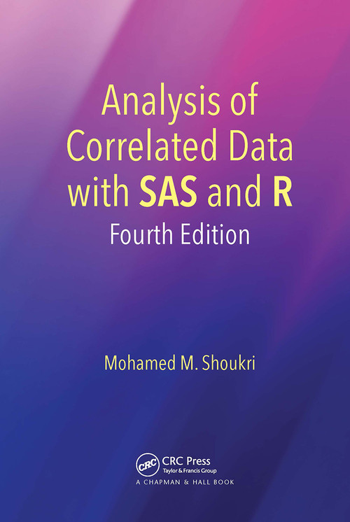 Analysis of Correlated Data with SAS and R by Mohamed M. Shoukri, 9780367734954
