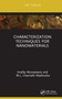 Characterization Techniques for Nanomaterials by Imalka Munaweera, M.L. Chamalki Madhusha, 9781032406619