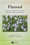 Flaxseed (Evidence-based Cardiovascular and other Medicinal Benefits) by Robert Fried, Richard Carlton, 9781032302737