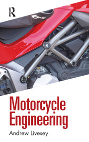 Motorcycle Engineering by Andrew Livesey, 9780367419196