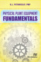 Physical Plant Equipment Fundamentals by Kenneth L. Petrocelly, 9788770229494