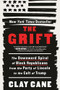 The Grift (The Downward Spiral of Black Republicans from the Party of Lincoln to the Cult of Trump) - 9781728272429 by Clay Cane, Lavette Books, 9781728272429
