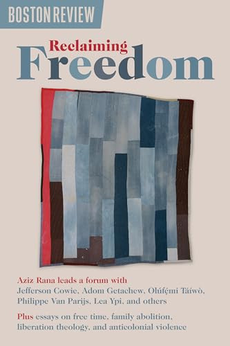 Reclaiming Freedom by Aziz Rana, 9781946511799