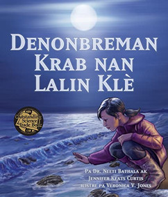Denonbreman Krab nan Lalin Klè (Moonlight Crab Count in Haitian Creole) by Jennifer Keats Curtis, Dr. Neeti Bathala, Marlene Torchon, Sergi Mario J. Paul, Veronica V. Jones, 9781643519128