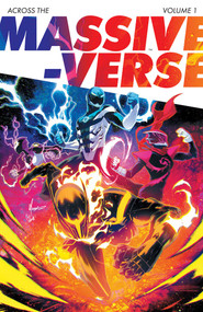 Across the Massive-Verse Volume 1 by Kyle Higgins, Ryan Parrott, Melissa Flores, Mat Groom, Marcelo Costa, Abel, French Carlomagno, Erica D'Urso, 9781534397262