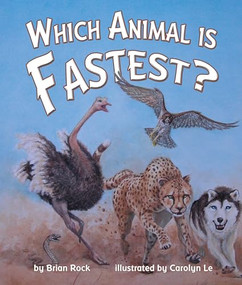 Which Animal is Fastest? - 9781607187394 by Brian Rock, Carolyn Le, 9781607187394