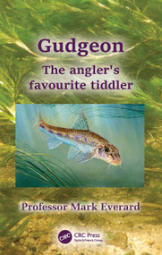 Gudgeon (The angler's favourite tiddler) by Mark Everard, 9781032317274