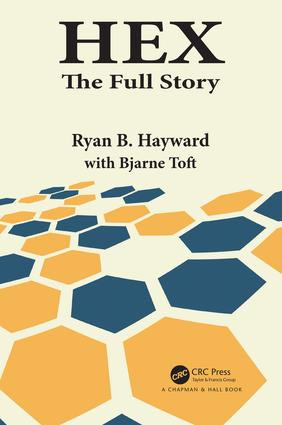 Hex (The Full Story) by Ryan B. Hayward, Bjarne Toft, 9780367144227