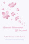 Almond Blossoms and Beyond - 9781623716769 by Mahmoud Darwish, 9781623716769